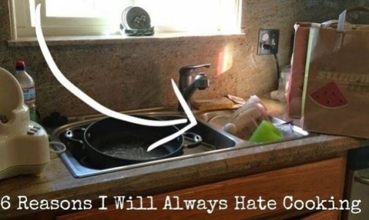 Δείτε για ποιους έξι λόγους αυτή η μαμά μισεί το μαγείρεμα. Μήπως συμφωνείτε μαζί της;
