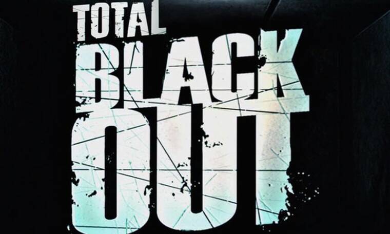 Το Total Blackout  έρχεται! H επίσημη ανακοίνωση του Alpha